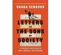 Letters To The Sons Of Society