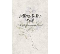 Letters to the Soul: A Blank Journal for Free Writing, Drawing, and Quiet Reflection (Blank Edition): A calm, open canvas for your thoughts, art, and gentle self-expression.