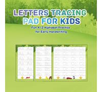 Letters Tracing Pad for Kids: Fun A-Z Alphabet Practice for Early Handwriting: for Preschool & Kindergarten | 27 Pages of Letter Formation, Pencil Control & Motor Skills Development