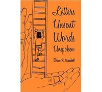 Letters Unsent Words Unspoken