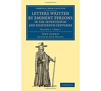 Letters Written By Eminent Persons In The Seventeenth And Eighteenth Centuries - Volume 2