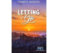 Letting Go: An Impossible Love Story