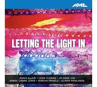 Letting The Light in. Musique contemporaine Britannique pour Piano. Rhys, Allori, Cox, Rowlands