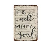 Lettrage à la main It Is Well With My Soul Imprimer Partition de musique vintage Vieilli Vintage Tin Sign Panneau en métal Rétro Décoration murale pour la maison Cafés Bureau Magasin Pubs Club Signe