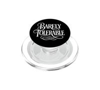 Lettrage Blanc Humoristique Barely Tolerable Jane Austen PopSockets PopGrip pour MagSafe