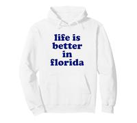 Lettrage Bleu « Life is Better in Florida » Sweat à Capuche