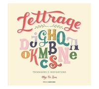 Lettrage : techniques et inspirations – Marie Claire powered by Imetec