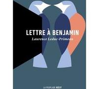 Lettre à Benjamin Laurence Leduc-Primeau (Auteur)