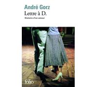 Lettre à D. : Histoire d'un amour