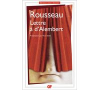 Lettre à d'Alembert - Jean-Jacques Rousseau - Flammarion - broché - Essai