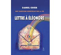 Lettre à Eléonore - Huit questions essentielles