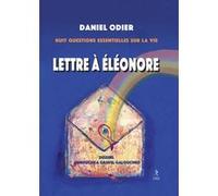 Lettre à Eléonore - Huit questions essentielles
