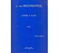BEETHOVEN LUDWIG VAN - LETTRE A ELISE - PIANO