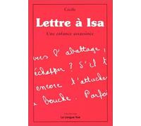 Lettre à Isa. Témoignage sur une enfance bafouée