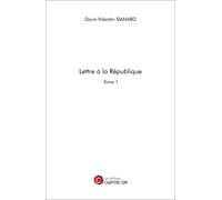 Lettre À La République - Tome 1