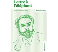 Lettre à l'éléphant Romain Gary (Auteur), Frédéric Potier (Auteur)