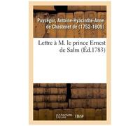 Lettre À M. Le Prince Ernest De Salm