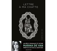Lettre à ma chatte - Marina De Van - Abstractions - broché - Récit