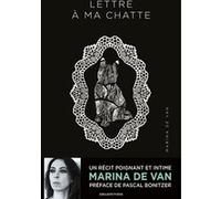 Lettre à ma chatte Marina De Van (Auteur)