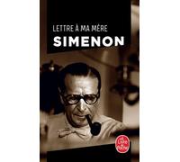 Lettre à ma mère - Georges Simenon - Lgf - Poche - Roman