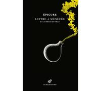 Epicure – Lettre à Ménécée