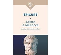 Epicure – Lettre à Ménécée et autres lettres sur le bonheur – Traduction Jean Salem, Octave Hamelin