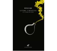 Lettre à Ménécée Et autres œuvres - Epicure - Belles Lettres - broché - Essai