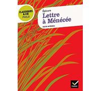 Lettre à Ménécée: Texte intégral