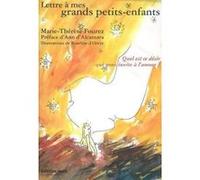 Lettre a mes grands petits-enfants Mt Fourez (Auteur)