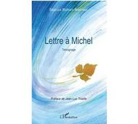 Lettre à Michel Béatrice Blohorn-Brenneur (Auteur)