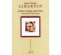 Lettre À Mon Ami Fritz Et Autres Récits D'après-Guerre
