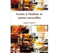 Lettre à Nathan et autres nouvelles