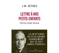 Lettre à nos petits-enfants - John Maynard Keynes - Les Liens Qui Liberent - broché - Essai