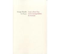 Lettre à René Char sur les incompatibilités de l’écrivain - Georges Bataille - Fata Morgana - broché - Etude