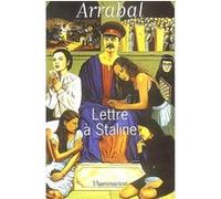 Lettre à Staline Fernando Arrabal (Auteur)