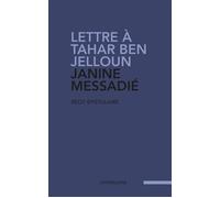 Lettre à Tahar Ben Jelloun - Janine Messadié - Interligne - broché - Lettres