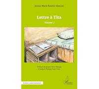Lettre à Tita volume 1