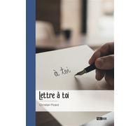 Lettre à toi - Christian Picard - Publibook - broché - Récit
