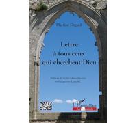 Lettre à tous ceux qui cherchent Dieu