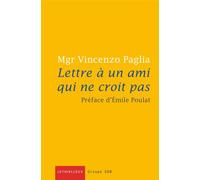 Lettre à un ami qui ne croit pas - Vincenzo Paglia - Lethielleux - broché - Essai