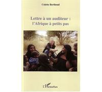 Lettre à un auditeur : l'Afrique à petits pas - Colette Berthoud - L'harmattan - broché - Lettres