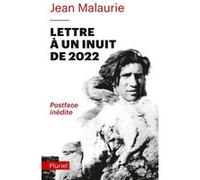 Lettre à un Inuit de 2022 Jean Malaurie (Auteur)