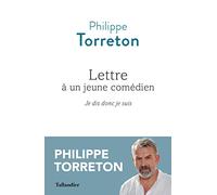 Lettre à un jeune comédien: Je dis donc je suis