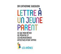 Lettre à un jeune parent