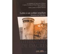 Lettre À Un Soldat Israélien - Histoires De Palestine
