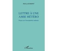 Paula Dumont – Lettre à une amie hétéro – Propos sur l'homophobie ordinaire – Broché