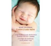 Lettre à une mère - Nouvelle édition René Frydman (Auteur), Judith Perrignon (Contributions)