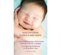 Lettre à une mère - Nouvelle édition - René Frydman - Iconoclaste Eds De L' - relié - Essai