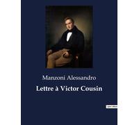 Lettre À Victor Cousin