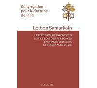 Lettre Apostolique Sur Le Soin Aux Personnes En Situation Critique Ou En Fin De Vie
